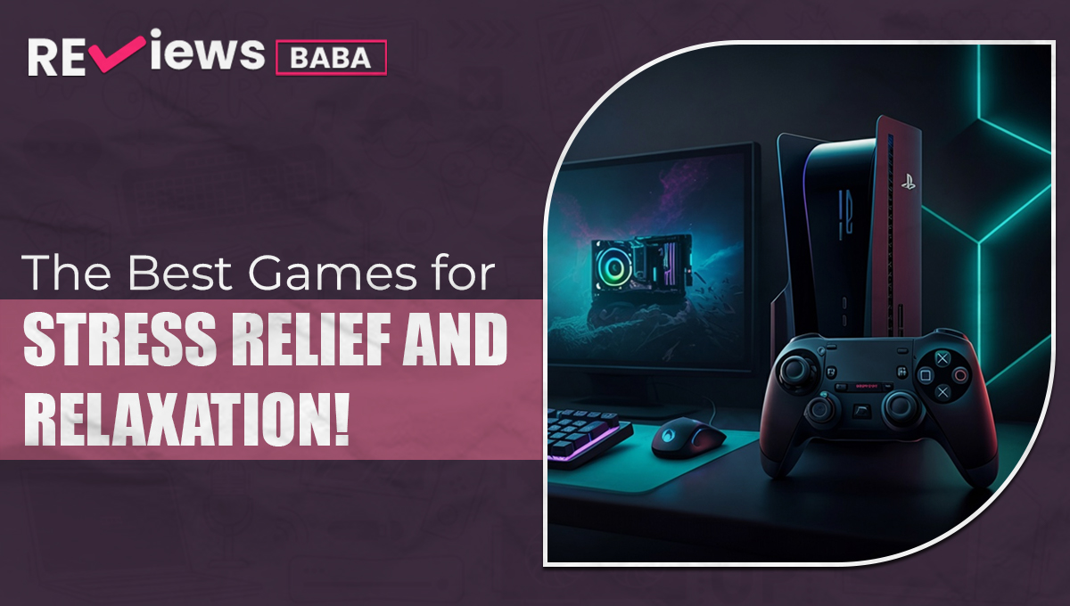 Stress Relieving Games